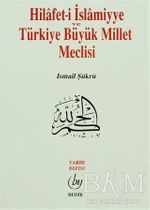 Hilafet-i İslamiyye ve Türkiye Büyük Millet Meclisi