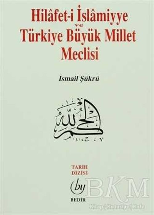 Hilafet-i İslamiyye ve Türkiye Büyük Millet Meclisi