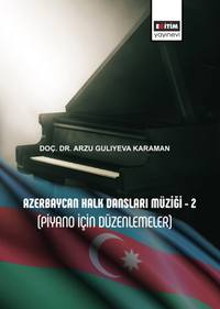 Azerbaycan Halk Dansları Müziği – 2 (Piyano İçin Düzenlemeler)