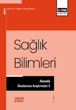 Sağlık Bilimleri Alanında Uluslararası Araştırmalar X