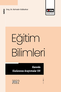 Eğitim Bilimleri Alanında Uluslararası Araştırmalar XIV