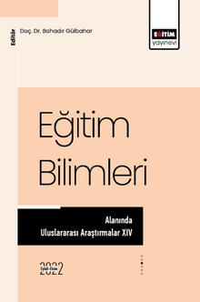 Eğitim Bilimleri Alanında Uluslararası Araştırmalar XIV