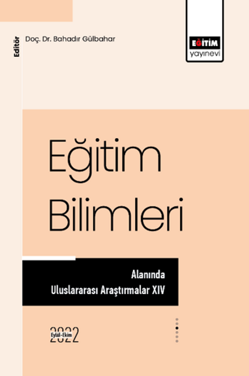 Eğitim Bilimleri Alanında Uluslararası Araştırmalar XIV