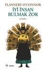 İyi İnsan Bulmak Zor
