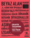 Grafik Tasarımı  Değiştiren 100 Fikir