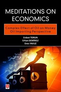 Meditations on Economics Complex Effect of Oil on Money Oil Importing Perspective