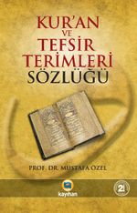Kur'anı Kerim ve Tefsir Terimleri Sözlüğü