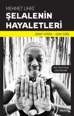 Şelalenin Hayaletleri & Harf Tamircisinin Gezi Notları