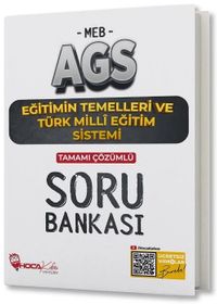 MEB-AGS Eğitimin Temelleri ve Türk Milli Eğitim Sistemi Soru Bankası Çözümlü 