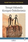 Terapi Odamda Kesişen &Ouml;yk&uuml;lerimiz