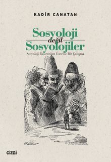 Sosyoloji değil Sosyolojiler & Sosyoloji Tasarımları Üzerine Bir Çalışma