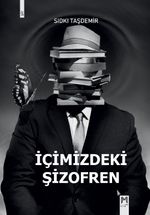 İçimizdeki Şizofren