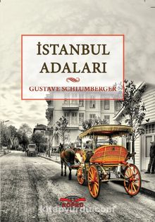 İstanbul Adaları - Gustave Schlumberger