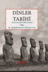 Dinler Tarihi & Yery&uuml;z&uuml;ndeki İlkel Dinler