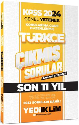 2024 KPSS Genel Yetenek Türkçe Konularına Göre Tamamı Çözümlü Son 11 Yıl Çıkmış Sorular