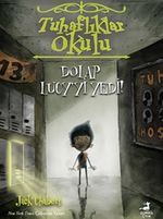 Tuhaflıklar Okulu 2 / Dolap Lucy'yi Yedi!