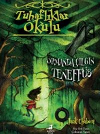 Tuhaflıklar Okulu 3 / Ormanda Çılgın Teneffüs