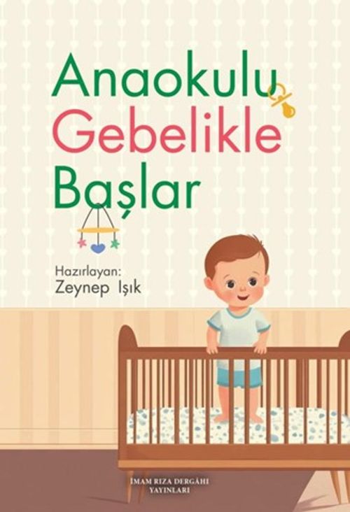 Anaokulu Gebelikle Başlar