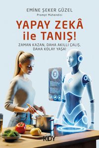 Yapay Zeka ile Tanış! 