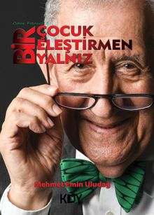 Cam Fanusta Bir Çocuk Bir Eleştirmen Bir Yalnız 