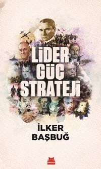 Lider, Güç, Strateji 