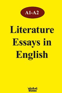 Literature Essays in English A1-A2