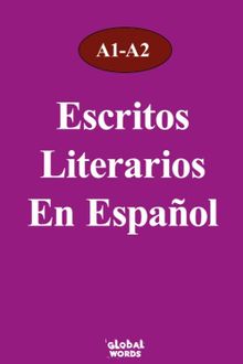Escritos Literarios En Español A1-A2