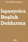 500 C&uuml;mlelik Alıştırma İspanyolca Boşluk Doldurma
