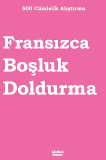 500 Cümlelik Alıştırma Fransızca 