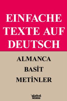 Eınfache Texte Auf Deutsch Almanca Basit Metinler A1-A2