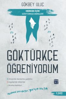 Göktürkçe Öğreniyorum & Herkes İçin Göktürkçe Dersleri