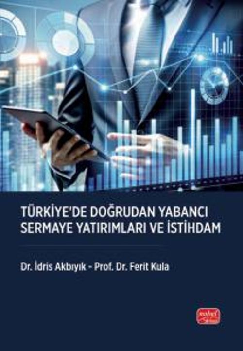 Türkiye'de Doğrudan Yabancı Sermaye Yatırımları ve İstihdam