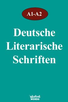 Deutsche Literarische Schriften A1-A2