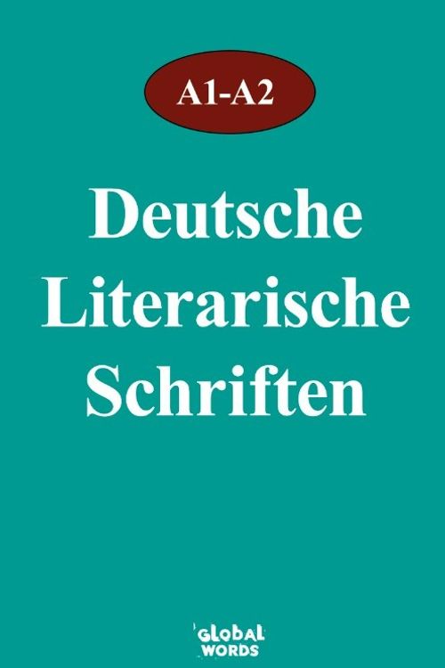 Deutsche Literarische Schriften A1-A2