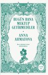 Bug&uuml;n Bana Mektup Getirmediler