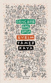 Gençlerle Baş Başa: Evrim