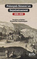 Polonyalı Simeon'un Seyahatnamesi (1608-1619)