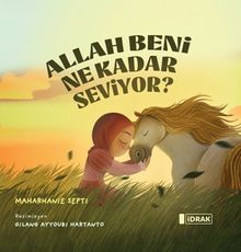 Allah Beni Ne Kadar Seviyor?