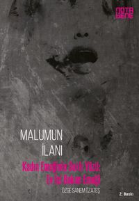 Malumun İlanı & Kadın Emeğinin Saklı Yüzü: Ev İçi Bakım Emeği