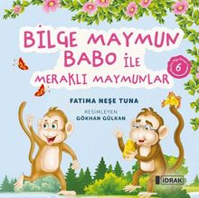 Bilge Maymun Babo ile Meraklı Maymunlar