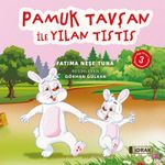 Pamuk Tavşan ile Yılan Tıstıs