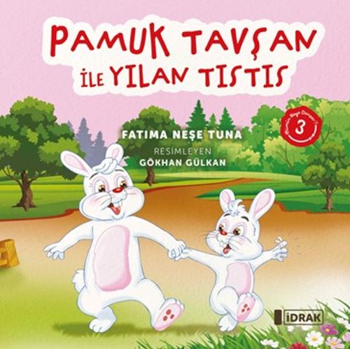 Pamuk Tavşan ile Yılan Tıstıs
