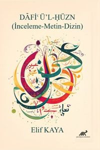 Dafi'ü'l-Hüzn İnceleme-Metin-Dizin
