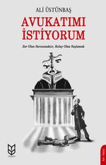 Avukatımı İstiyorum
