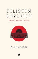 Filistin Sözlüğü & Filistin'i Anlama Kılavuzu