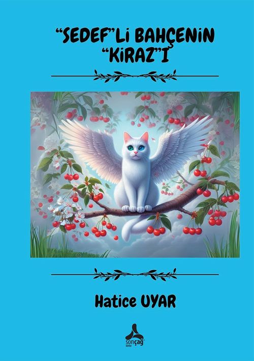 Sedef'li Bahçenin Kiraz'ı