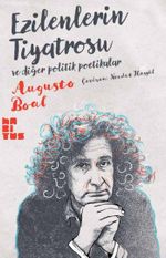 Ezilenlerin Tiyatrosu ve Diğer Politik Poetikalar