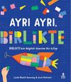 Ayrı Ayrı, Birlikte