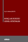 Bor&ccedil;lar Hukuku Genel H&uuml;k&uuml;mler