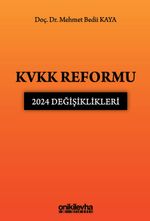 KVKK Reformu: 2024 Değişiklikleri
